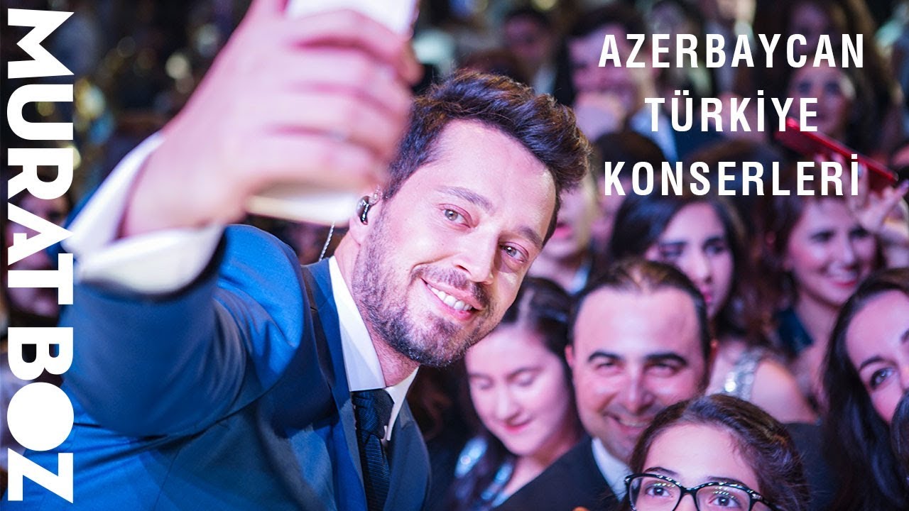 Azerbaycan Ve Türkiye Konserleri - Murat Boz