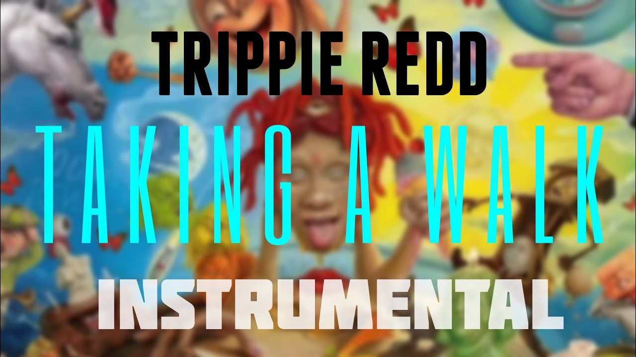 Trippie Redd - Taking A Walk [INSTRUMENTAL] I Prod. by IZM