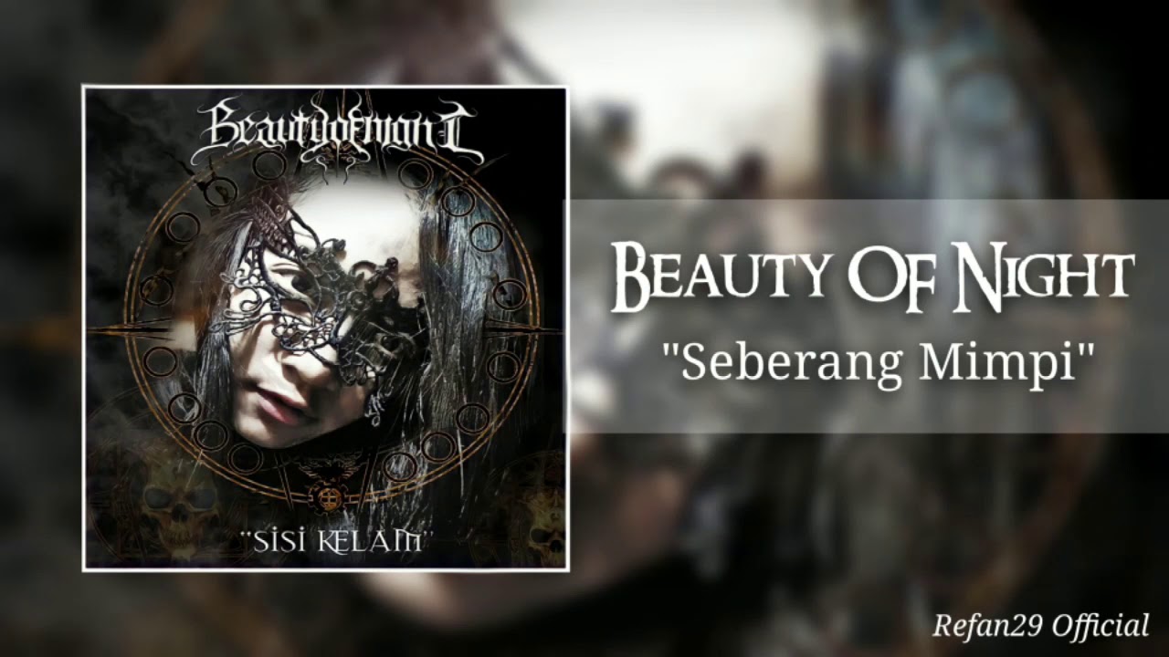 Beauty Of Night - Seberang Mimpi (Indonesia Gothic Metal)