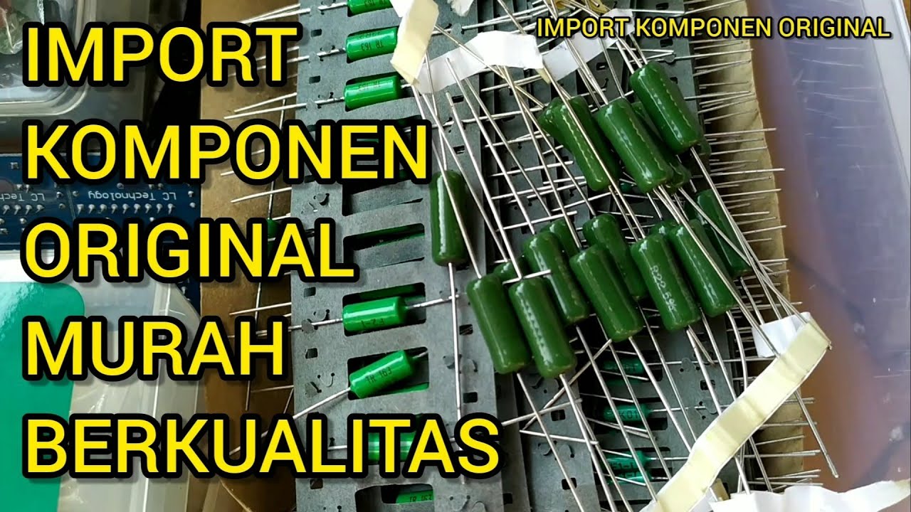 Tips import komponen original dari Ebay dan dari pabriknya langsung