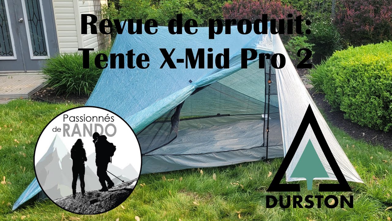 Revue tente Durston X-Mid Pro 2