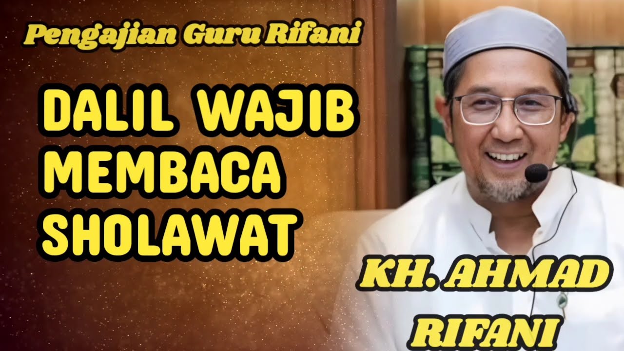 [FULLTERBARU] guru rifani | dalil wajib membaca sholawat