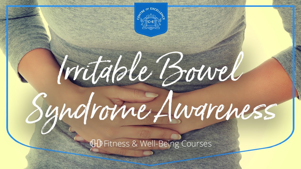Irritable Bowel Syndrome Awareness Course | Centre of Excellence | Transformative Education