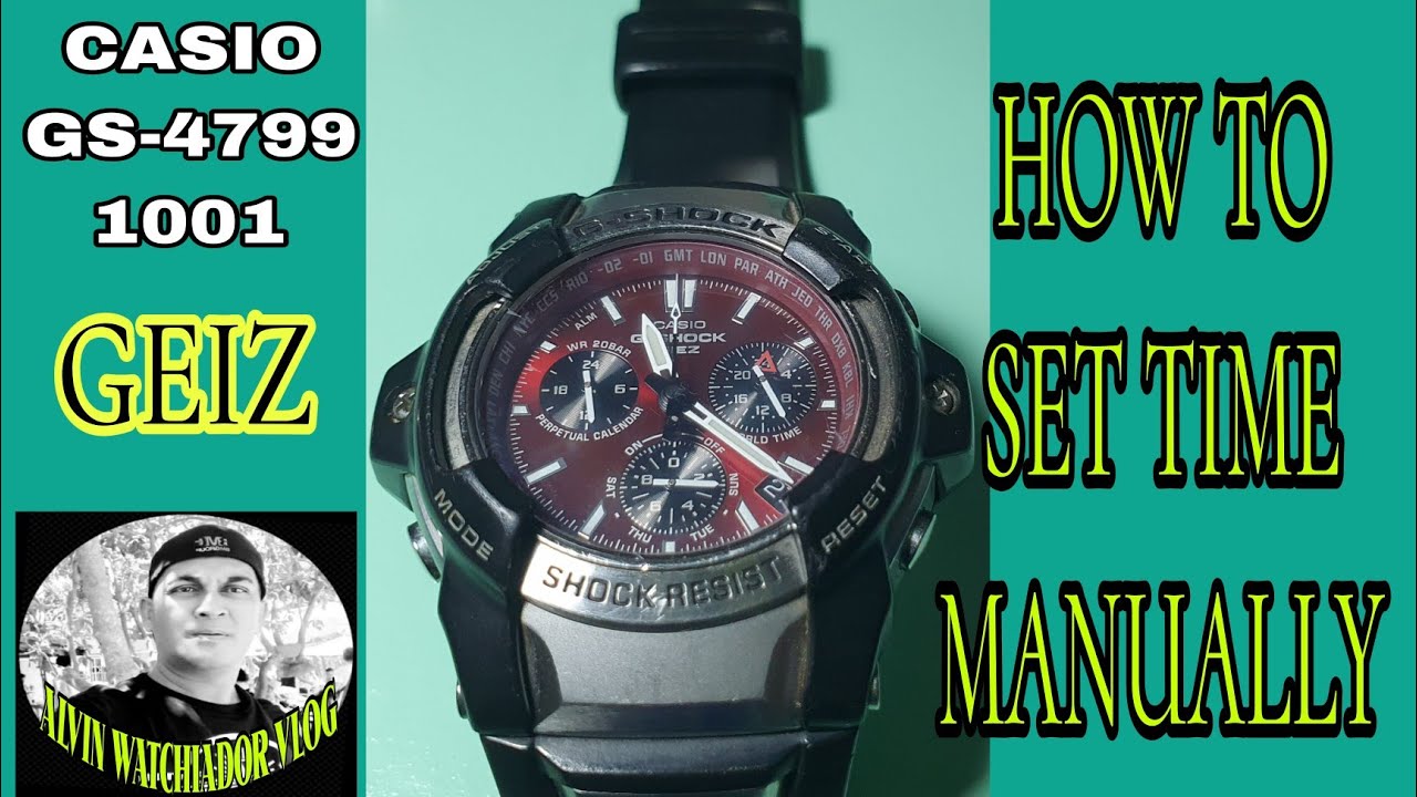 CASIO 4799 GS-1001 GEIZ, HOW TO SET TIME MANUALLY @WATCHIADOR VLOG
