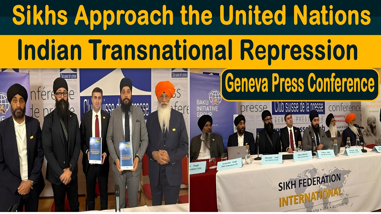 Sikhs Approach the United Nations Over Indian Transnational Repression | Geneva Press Conference