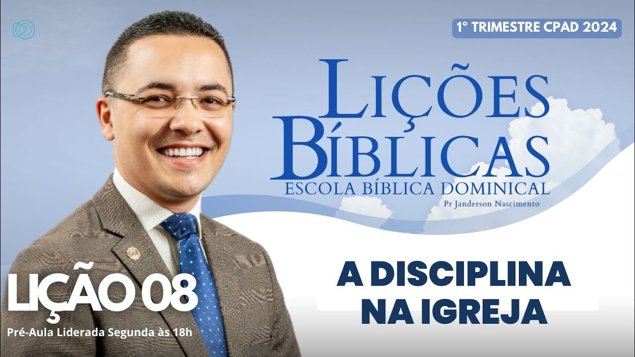 Lição 08 - A Disciplina na Igreja - ADULTOS