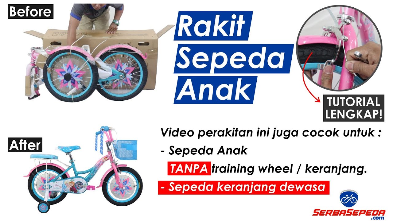 Tutorial Lengkap! Rakit Sepeda Anak | Sepeda Keranjang