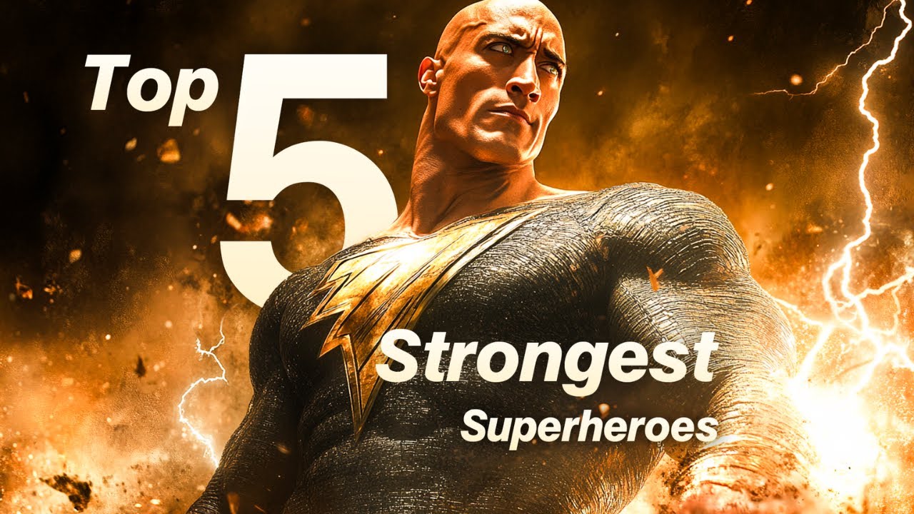 Top 5 Strongest Superhero's Of All Time