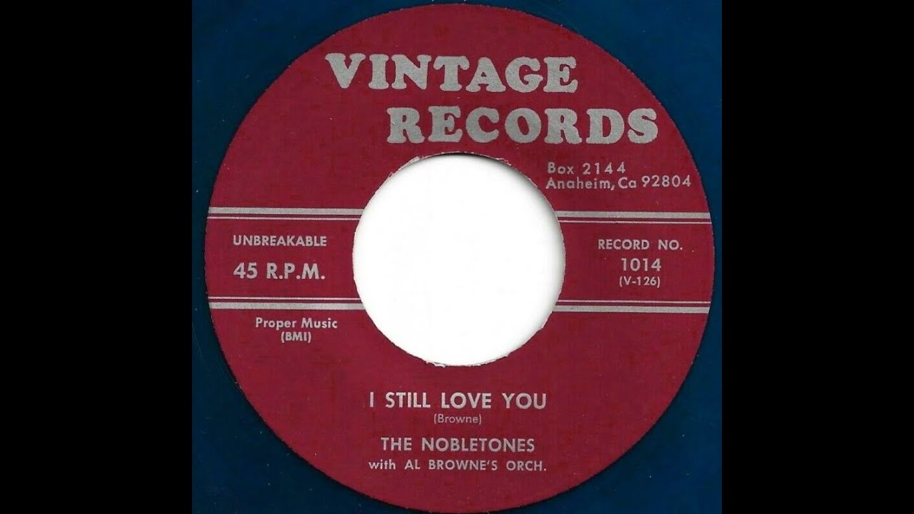 The Nobletones - I Still Love You 1958