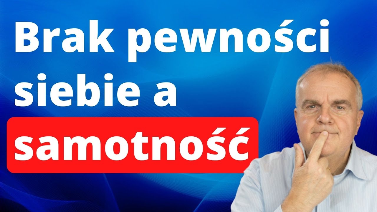 Samotność z braku pewności siebie - Zapytaj Alexa cz.51