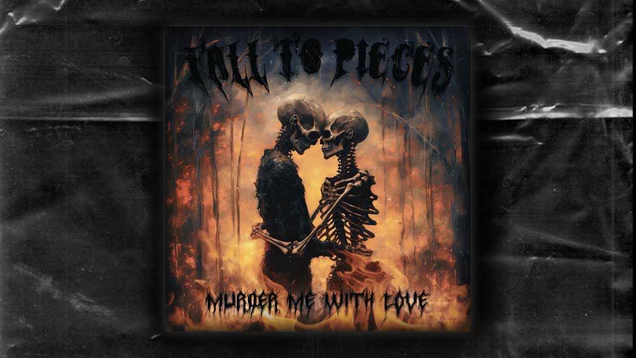 Murder Me With Love-Fall To Pieces (Official Lyric Video)