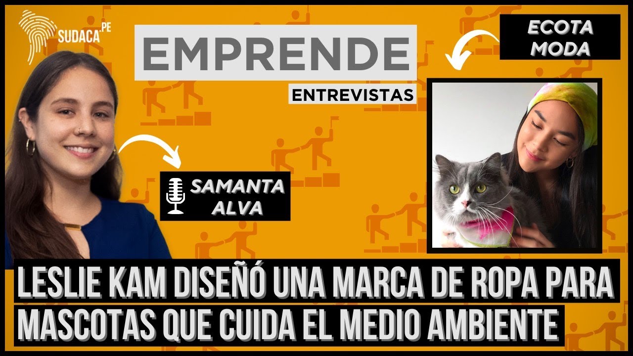 Emprende 136 - Leslie Kam diseñó una marca de ropa para mascotas que cuida el medio ambiente