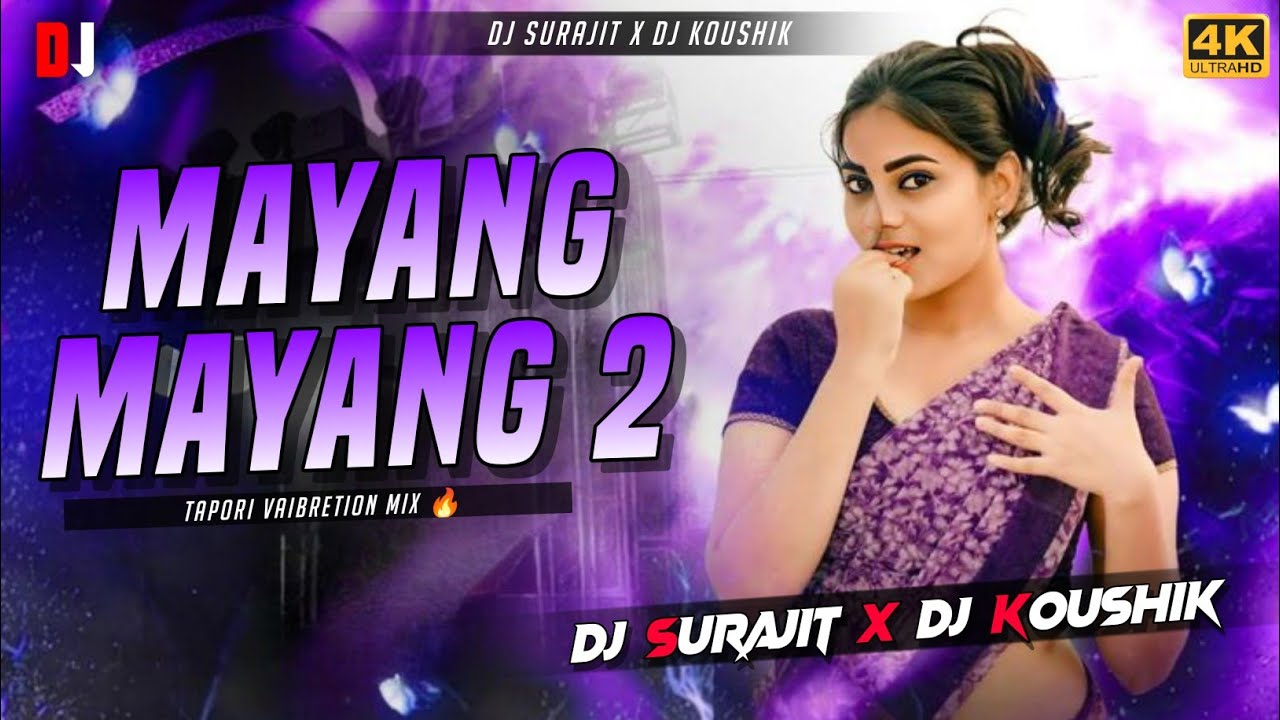Mayang Mayang 2 || Tarpori Vaibretion Mix 🔥 || Dj Surajit X Dj Koushik