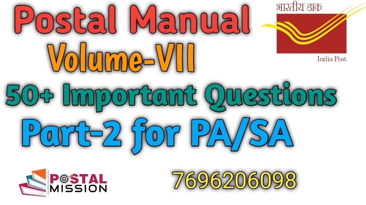 Postal Manual Volume VII/Part-2/50+Important questions/for Postman/PA/SA@PostalMission ​