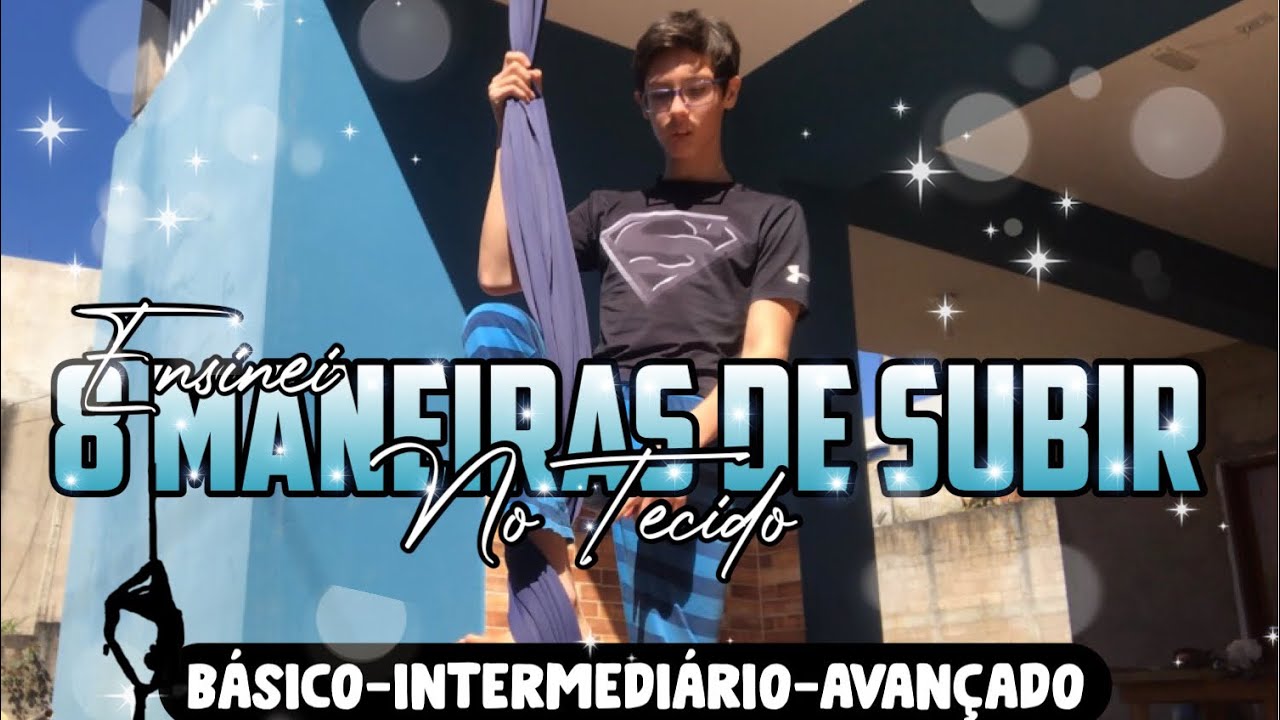 ENSINANDO 8 MANEIRAS DE COMO SUBIR NO TECIDO ACROBÁTICO 🦋🍃❤️