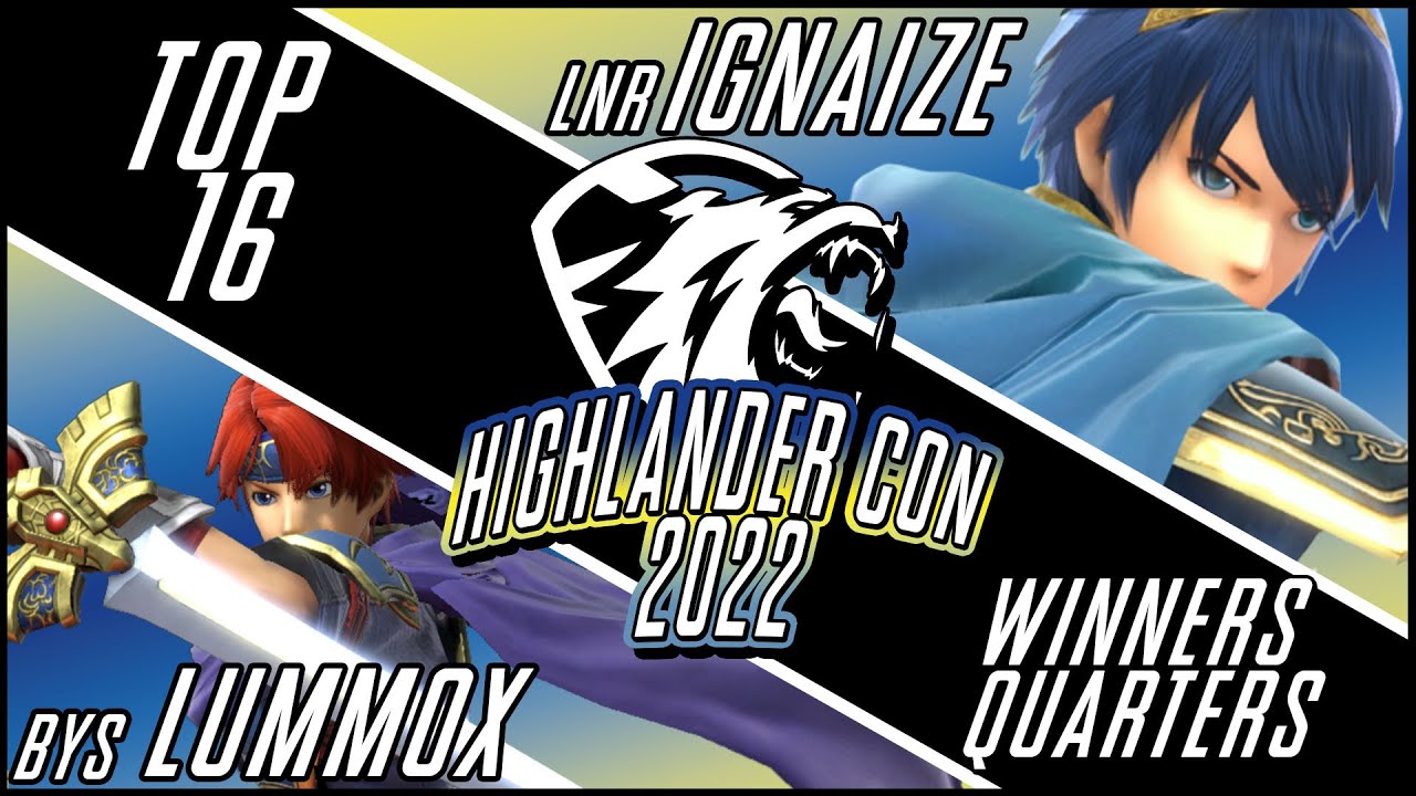 Highlander Con 2022 BYS Lummox (Roy) vs. LNR Ignaize (Marth) Winners Quarters