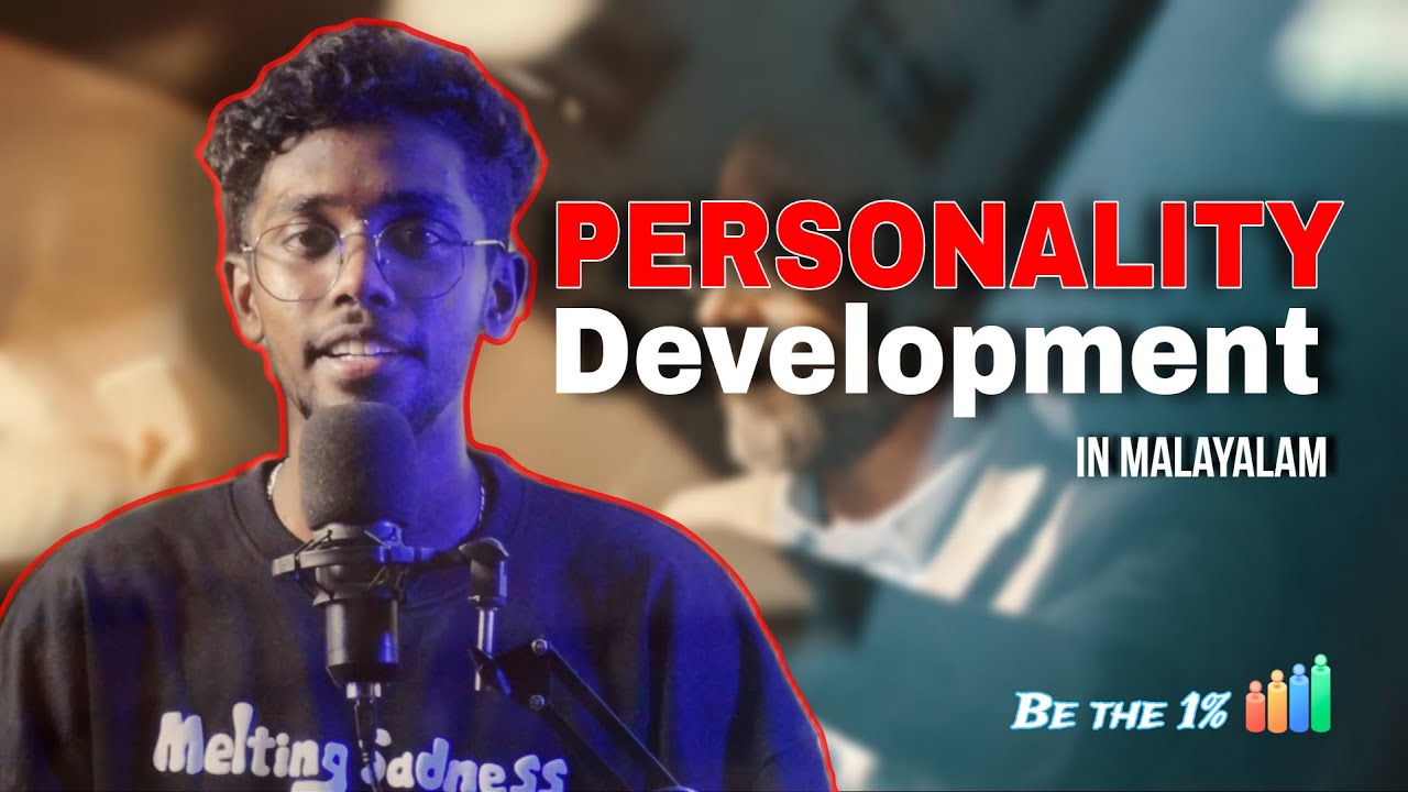 Personality Development in Malayalam | Self Development Malayalam | Ankith Remesh