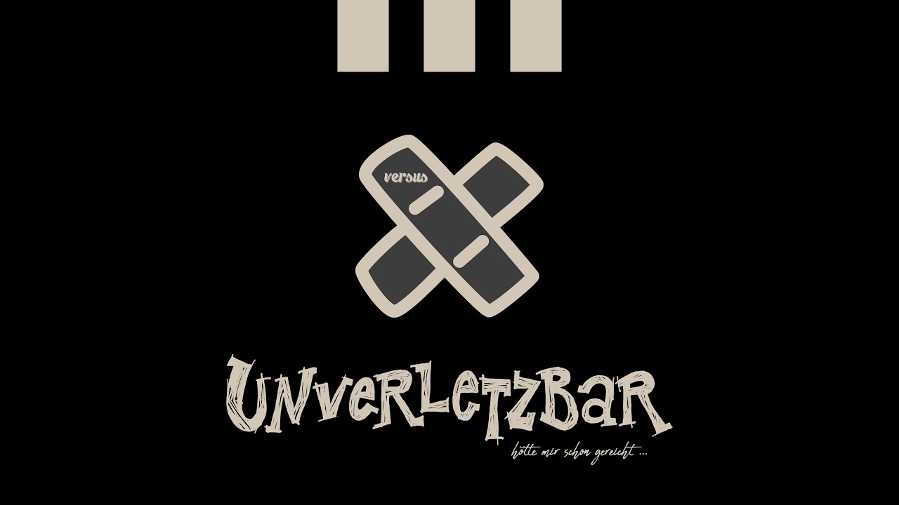 VERSUS – Unverletzbar (Official Video)