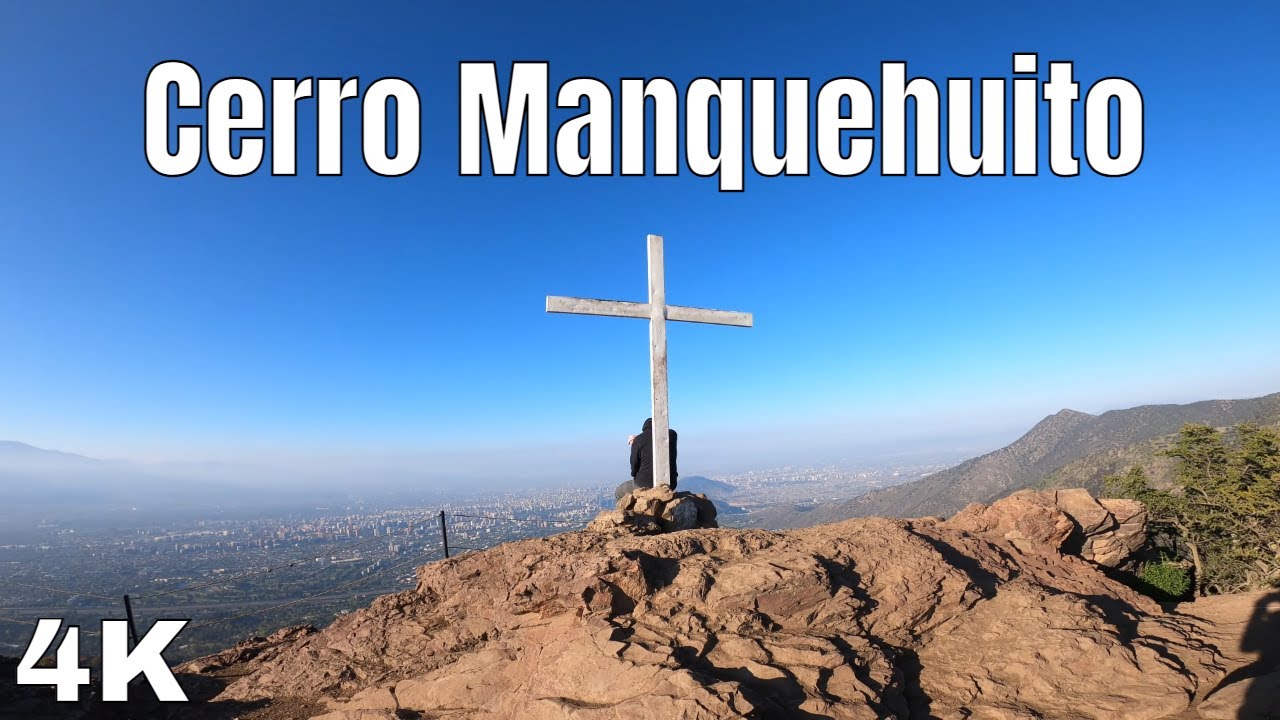 Cerro Manquehuito, Trekking De Subida Y Vista De La Cima