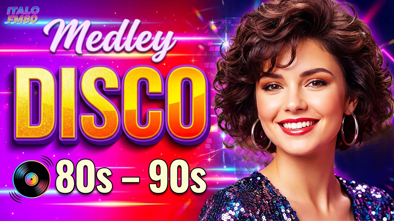 Disco Songs 80s 90s Mix - Corona, Fabrizio Faniello - Timeless Dance Hits That Still Rule the Party