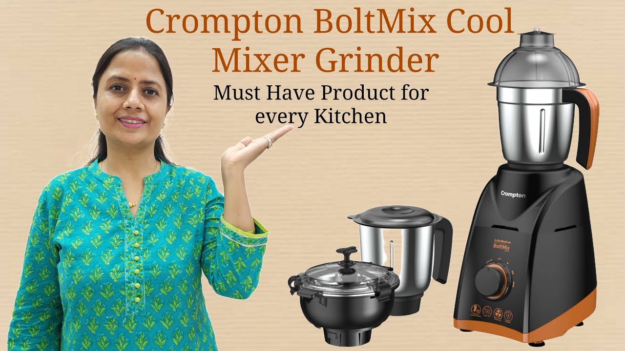 Crompton BoltMix Cool Mixer Grinder : Unboxing and First Impressions!