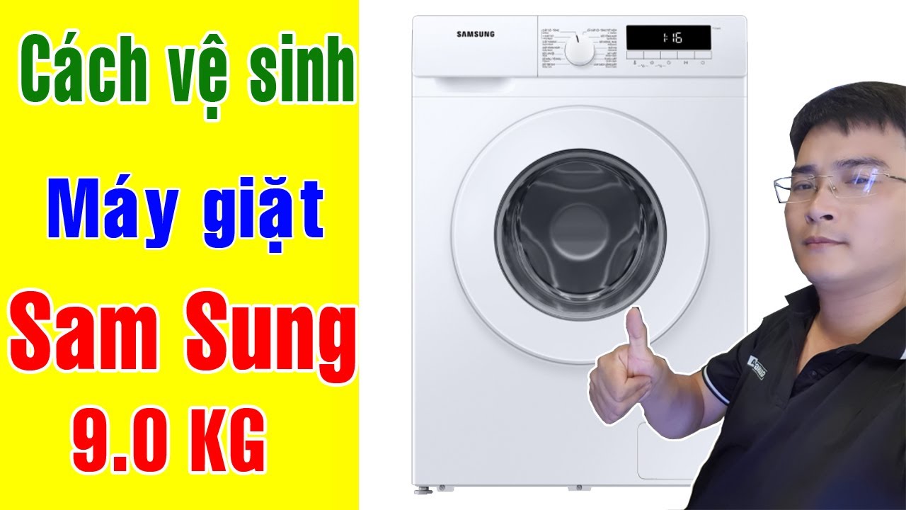 Cách vệ sinh máy giặt Sam Sung WW90T3040WW | Điện Máy Giang Nga