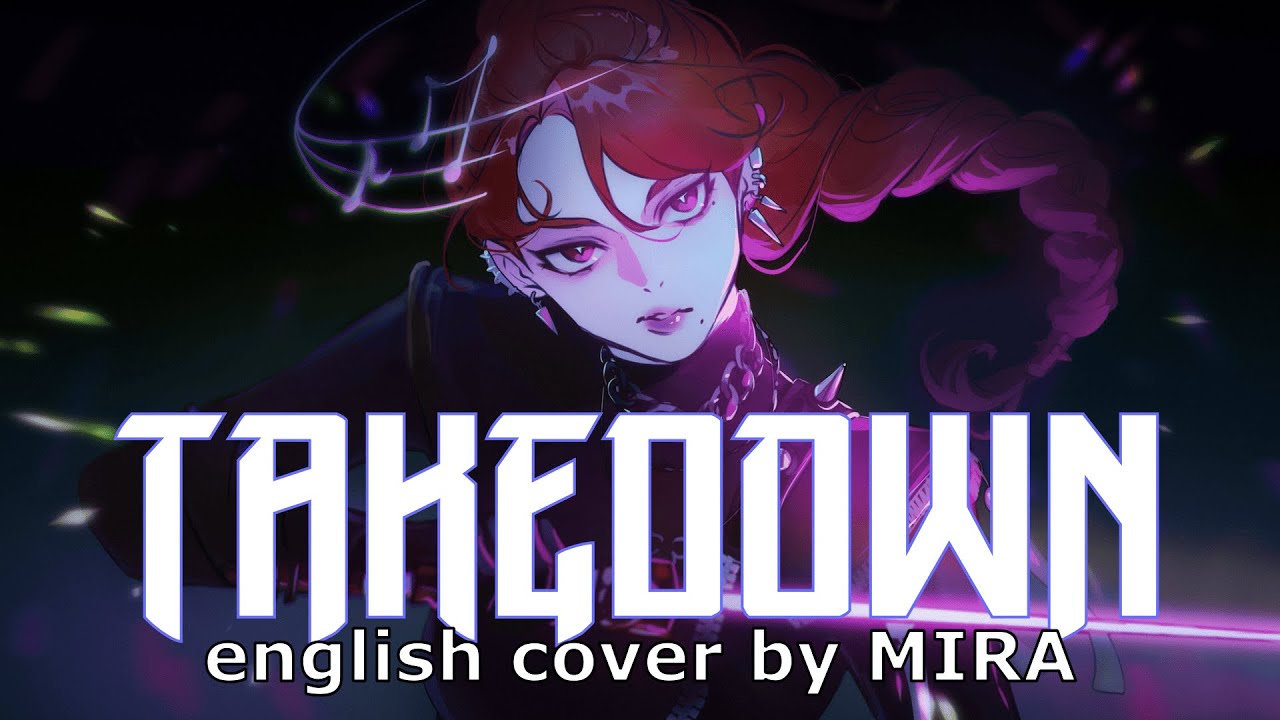 HUNTR/X - TAKEDOWN [english cover by MIRA] | K-POP Demon Hunters