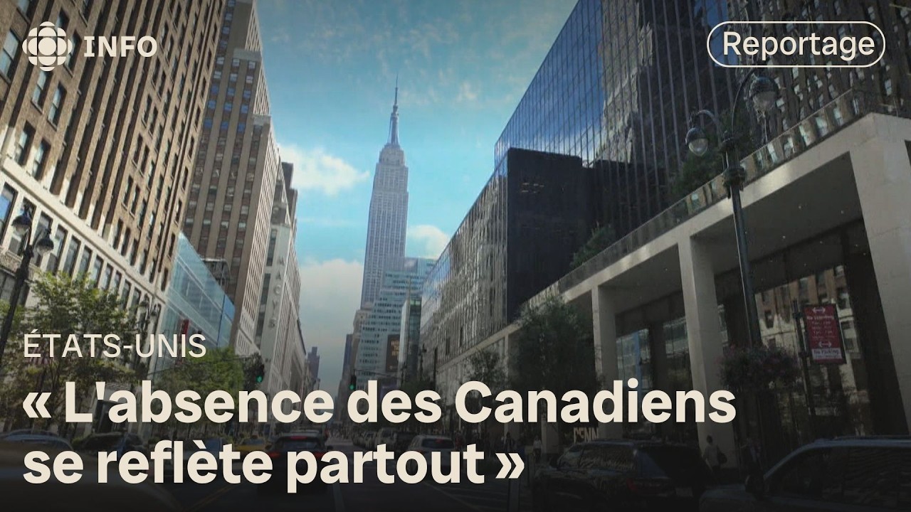 L'absence des touristes canadiens aux États-Unis se fait sentir à New York
