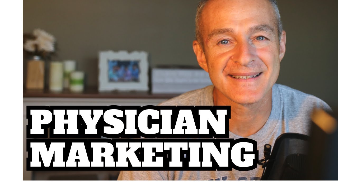 Physician Marketing   Your Physical Therapy Practice