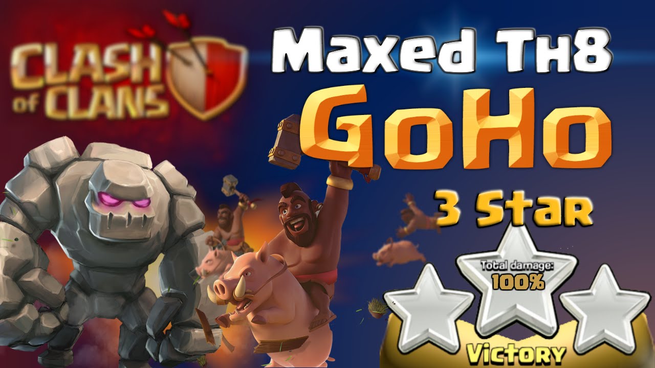 Clash of Clans | Max TH8 GoHo 3 Star - Attack Strategy in Clash of Clans