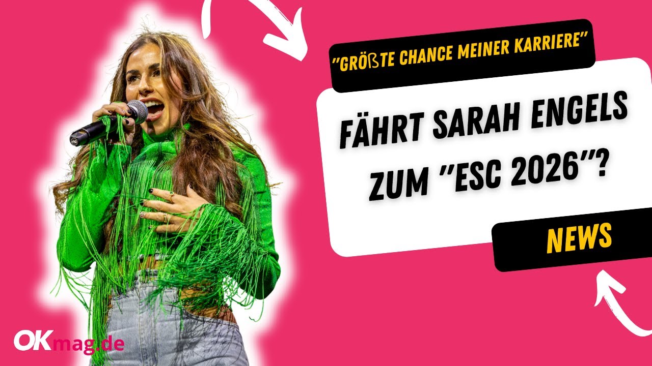 Sarah Engels: "Größte Chance meiner Karriere" – Fährt sie zum "ESC 2026"?