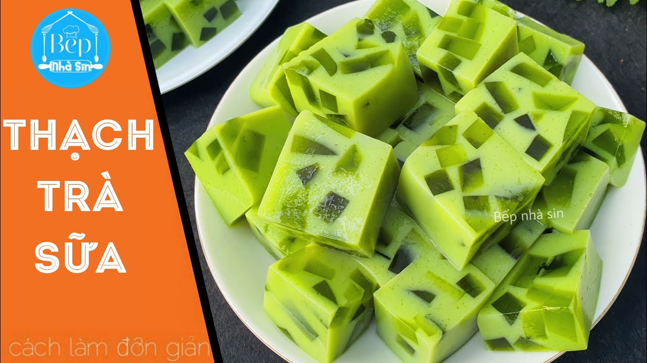 THẠCH TRÀ SỮA THÁI XANH đơn giản thơm ngon ‖ Bếp nhà Sin