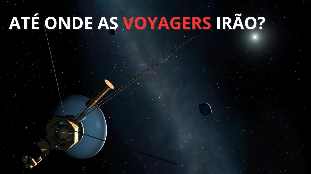 A Jornada das Voyagers at&eacute; os Confins do Universo