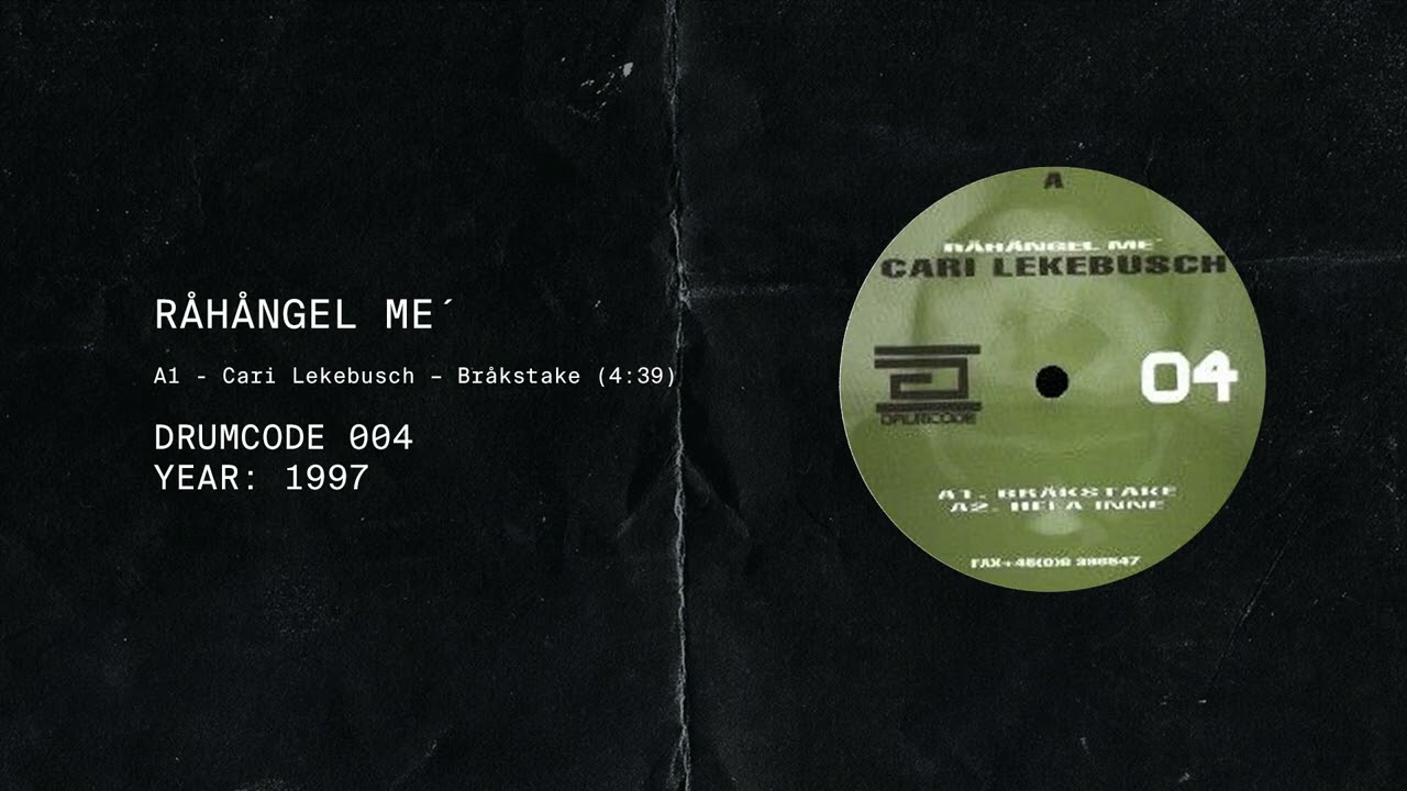 Cari Lekebusch - Br&aring;kstake | Drumcode