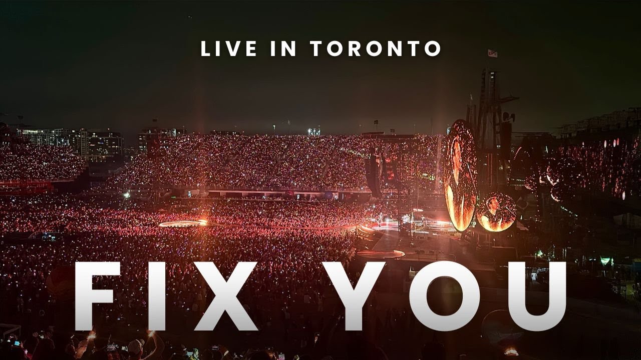 Fix You (live in Toronto)
