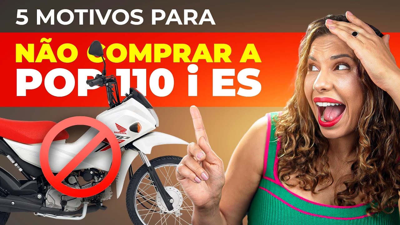 POP 110 N&Atilde;O COMPRE A HONDA POP110 ANTES DE VER ESTE V&Iacute;DEO | 5 MOTIVOS PARA N&Atilde;O COMPRAR A POP110i