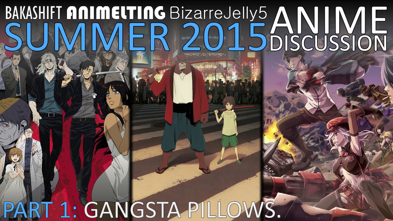 Summer 2015 Anime Season Discussion w/ BakaShift & Animelting - Part One
