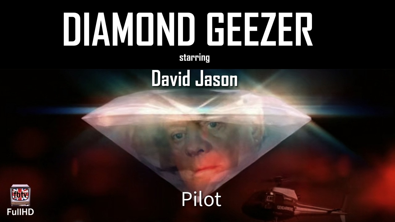Diamond Geezer - Pilot (1080p) st. David Jason