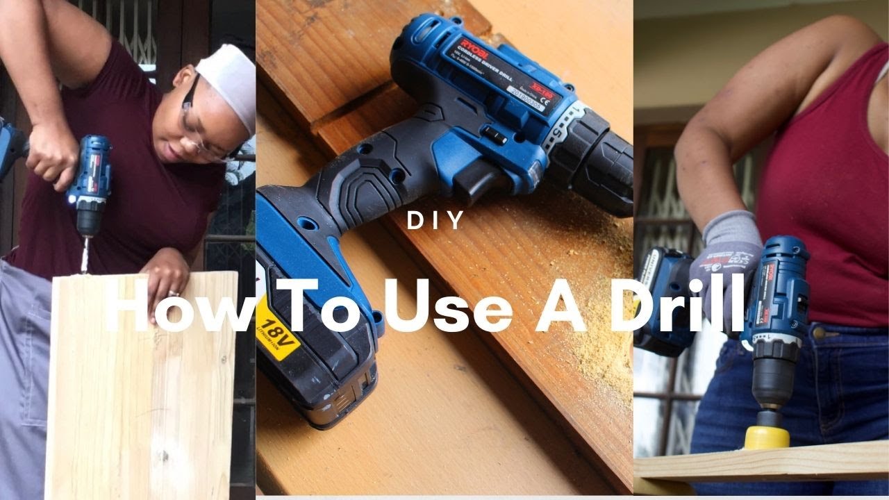 How To use a drill for beginners |DIY Yolande