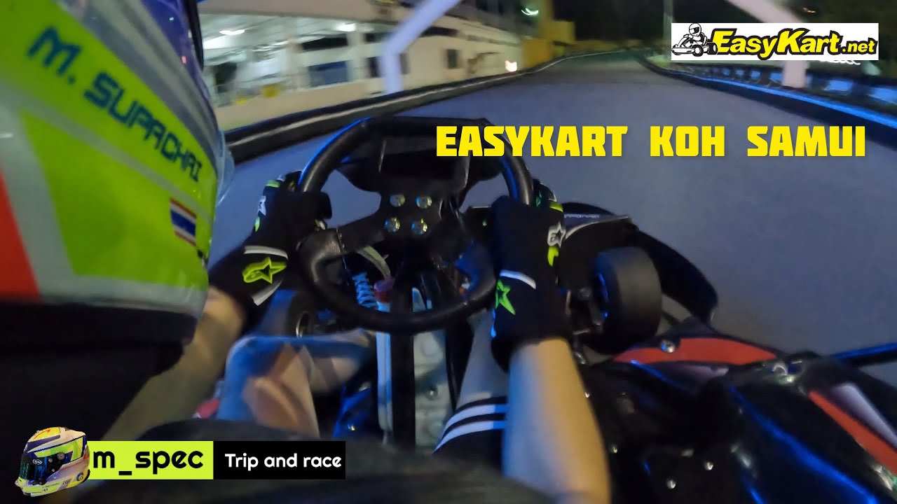 (RACE EP 6) koh samui Thailand  first  time in easykart track