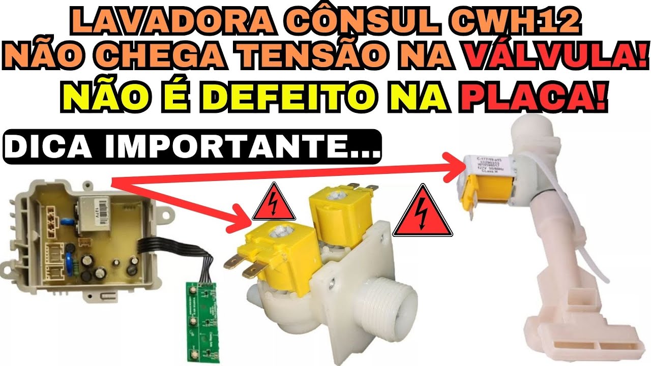 lavadora cônsul cwh12 não chega tensão na válvula! Muitos técnicos condenam a placa. Siga essa dica