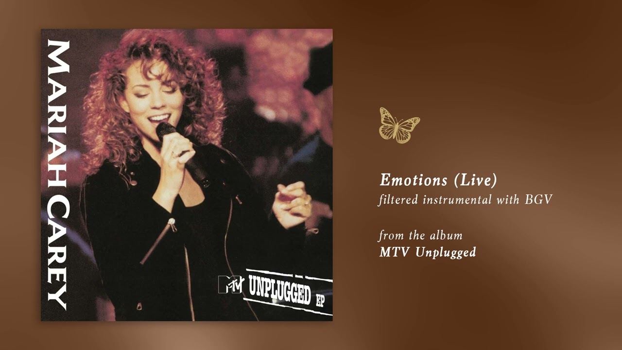 Mariah Carey - Emotions (MTV Unplugged) (Filtered Instrumental with BGV)