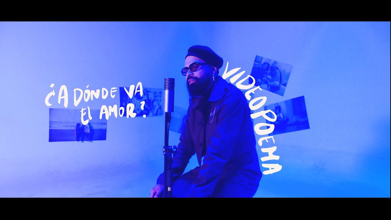 Carta Nro 1: ¿A dónde va el amor? - Lalo Yaha (videopoema)