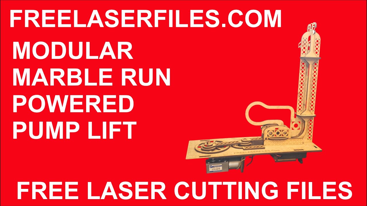 Laser Cut Modular Powered Marble Pump Lift Instructions and Free Cut Files