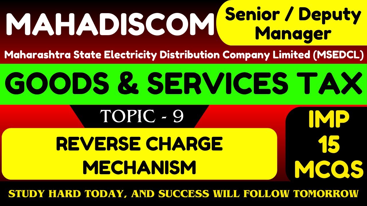 Reverse Charge Mechanism MCQS | Goods and Services Tax | Mahadiscom Deputy Manager F & A 2026 PDF
