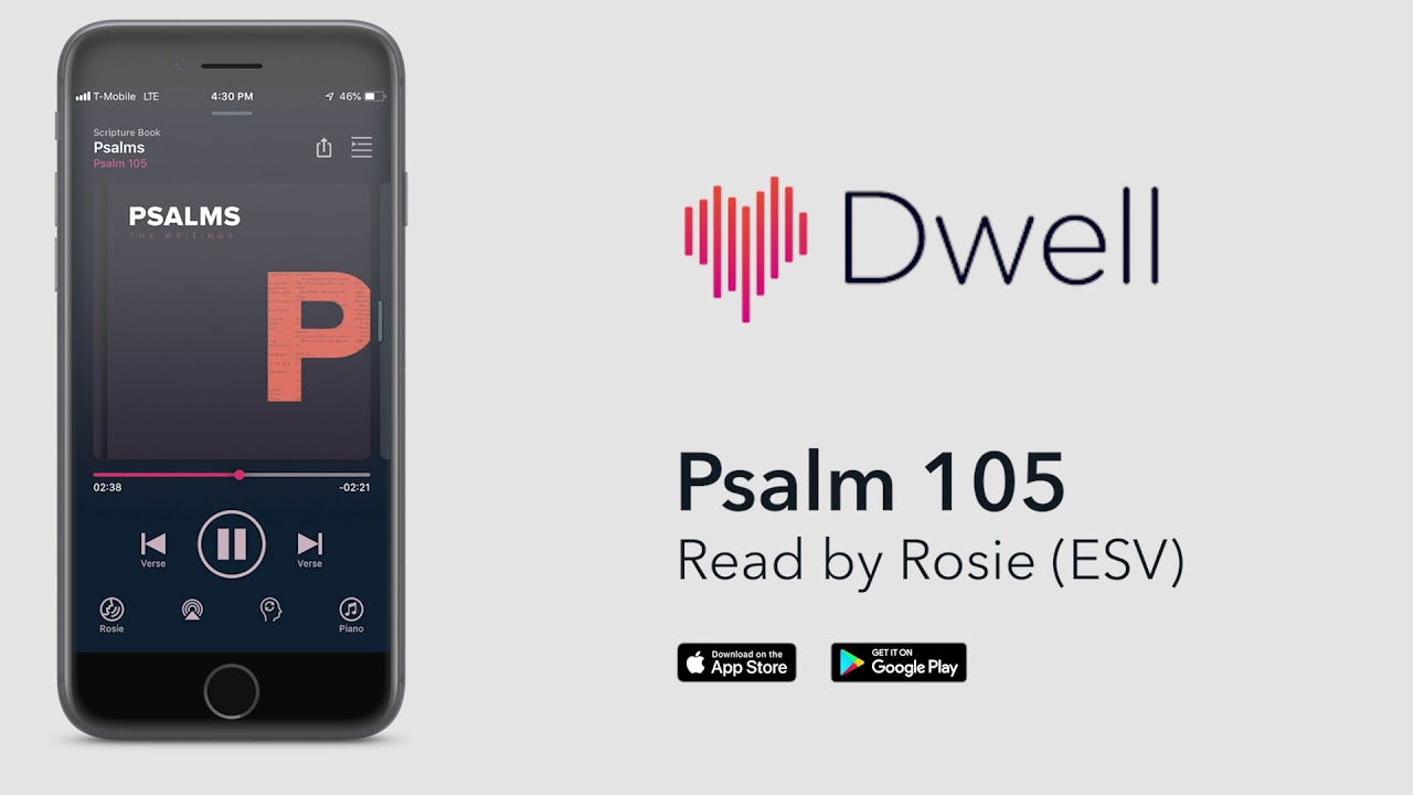 Psalm 105 (ESV) by Dwell [Full Version]