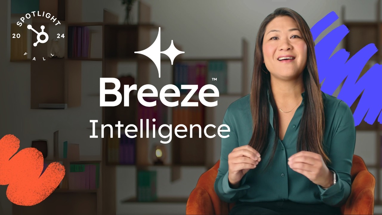 Breeze Intelligence: HubSpot&rsquo;s New Data Layer | Spotlight Fall 2024