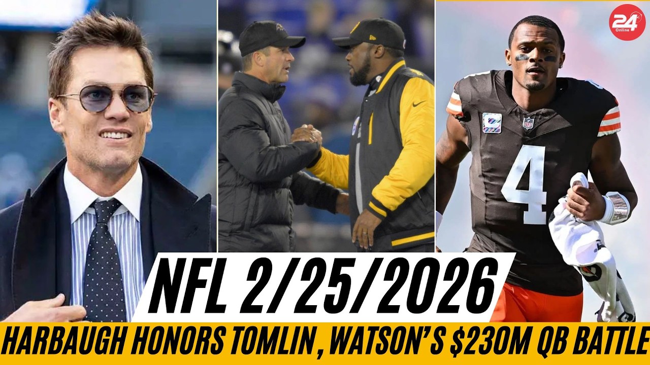 NFL News 2/25: Harbaugh Honors Tomlin, Watson’s $230M QB Battle, and Randy Orton Targets Tom Brady