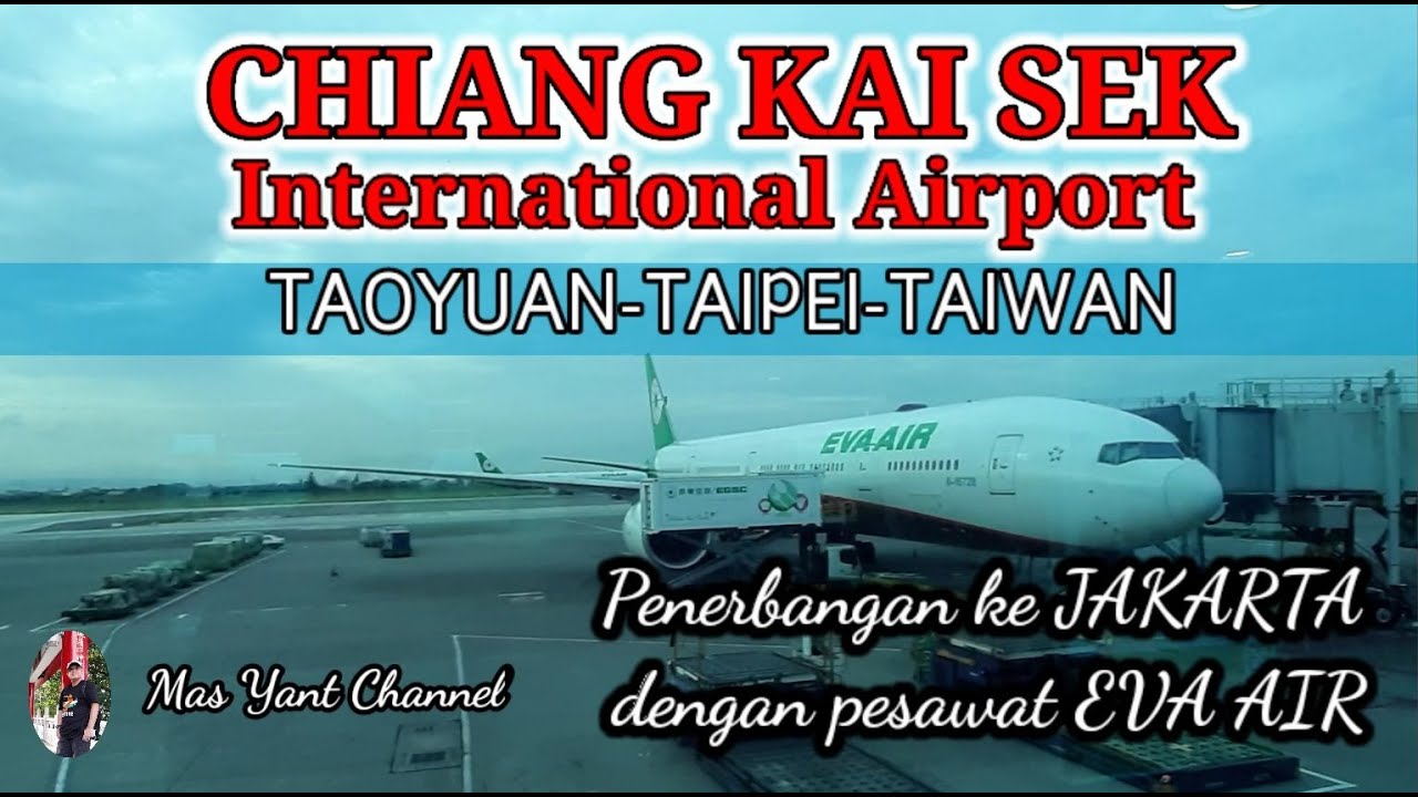 CKS INTERNATIONAL AIRPORT, TAOYUAN -TAIWAN