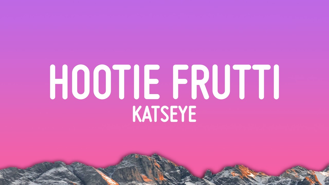 KATSEYE - Hootie Frutti (Lyrics)